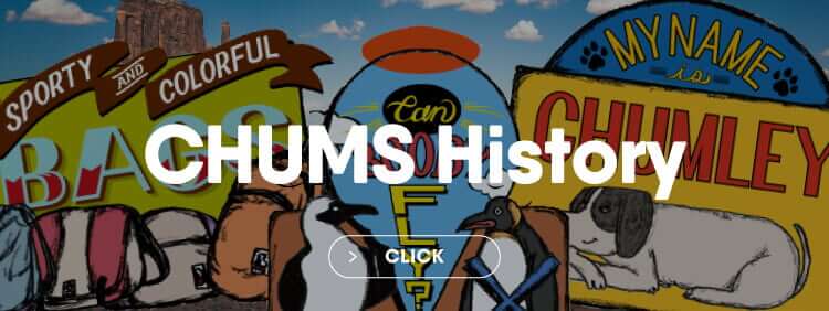 Chums History